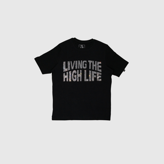 Living the High Life Black T-Shirt